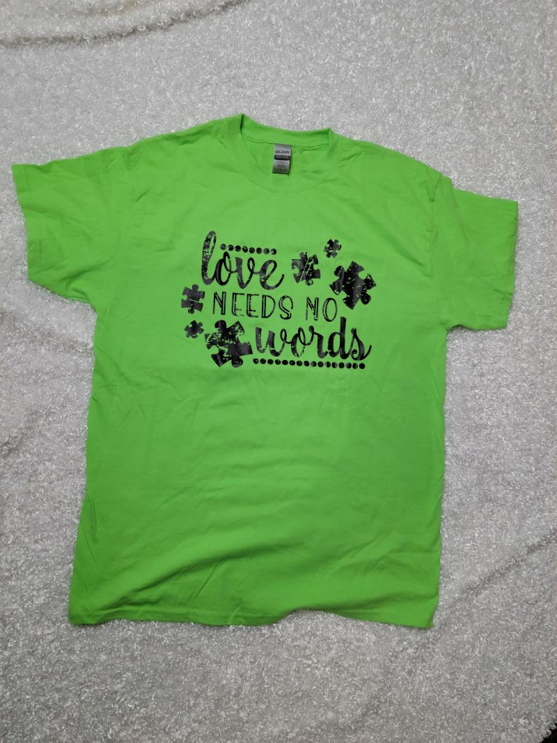Adult Shirt - "Love Needs No Words"