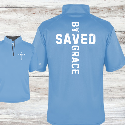 "Saved by Grace" Men's B-Core Short Sleeve Quarter-Zip