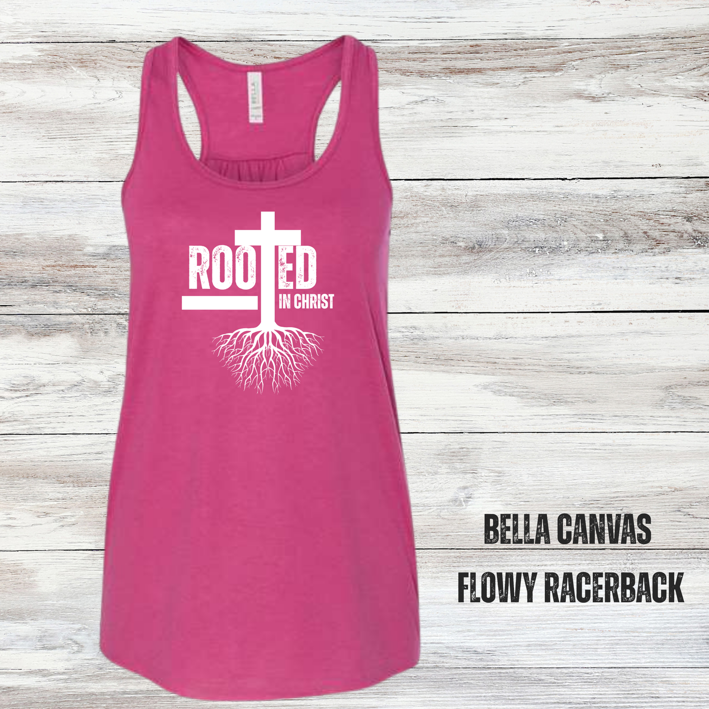 Rooted in Christ----Women's Bella Canvas Flowy Racerback Tank